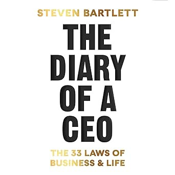 The Diary of a CEO: The 33 Laws of Business and Life