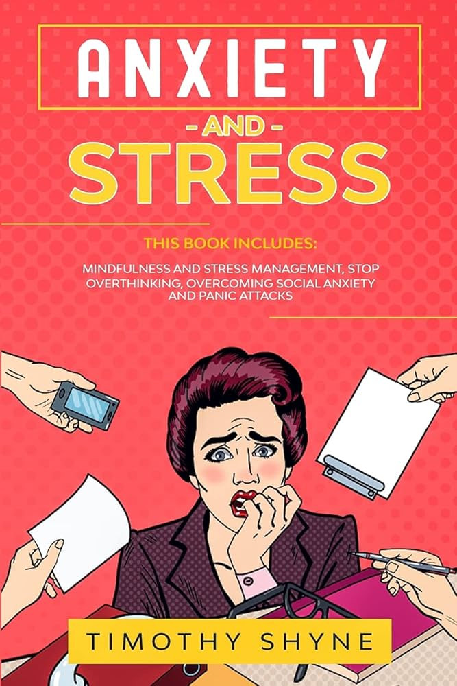 STRESS AND ANXIETY