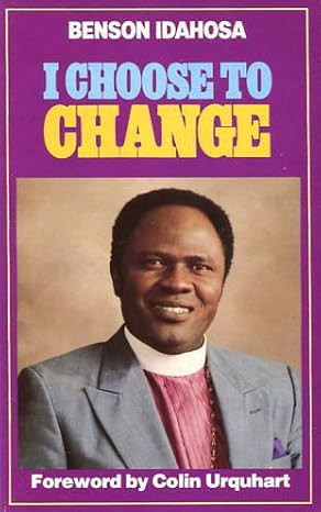 I Choose to Change: Scriptural Way to Success and Prosperity