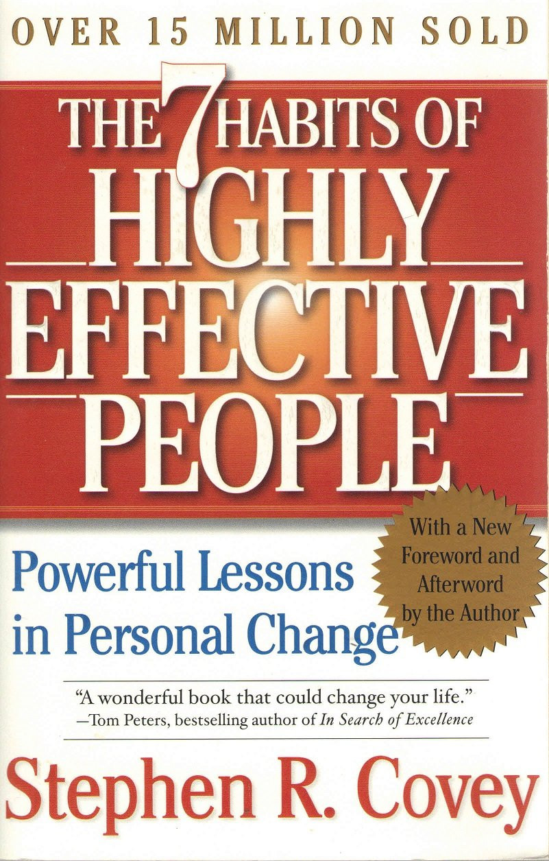 7 habits of effective people by Stephen Covey